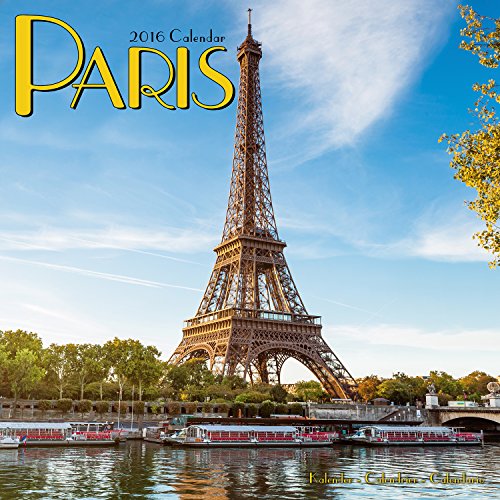 Paris Calendar - 2016 Wall Calendars - Photo Calendar - Monthly Wall Calendar by Avonside