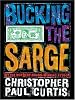 The Literacy Bridge - Large Print - Bucking the Sarge