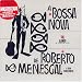 A Bossa Nova de Roberto E Seu