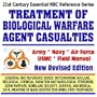 21st Century Essential NBC Reference Series: Treatment of Biological Warfare Agent Casualties, Army Field Manual Revised Edition, Anthrax, Smallpox, ... Destruction WMD, First Responder Ringbound)