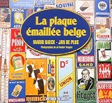 La plaque émaillée belge La plaque émaillée belge
