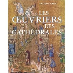 Les Oeuvriers des cath�drales