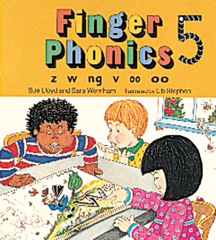 Finger Phonics: z, w, ng, v, oo, oo Bk. 5: Z, W, Ng, V, Oo, Oo Bk. 5 (Jolly Phonics)