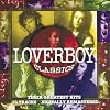 Loverboy Classics: Their Greatest Hits