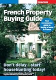 Cover of French Property Buying Guide 2008/2009 by French Property News Magazine 0951586149