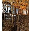 Eliot Porter: In the Realm of Nature
