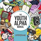 The youth alpha manual