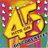 Hits on 45 - Discobeatles