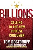 Billions: Selling to the New Chinese Consumer