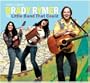 Here Comes Brady Rymer & the Little Band That Could