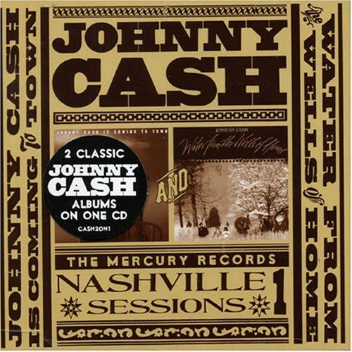 CD-Charts  Search : Johnny Cash Is Coming To Town & Water From The Wells Of Home