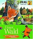Frag doch mal ... die Maus! - Unser Wald