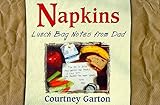 Napkins: Lunch Bag Notes from Dad