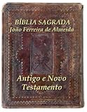BÍBLIA SAGRADA João Ferreira de Almeida (Portuguese Edition)
