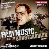 ｜The Film Music of Dmitri Shostakovich, Vol. 2