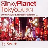 Slinky Planet Tokyo