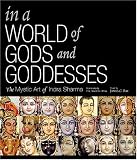 In a World of Gods and Goddesses: The Mystic Art of Indra Sharma