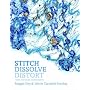 Stitch, Dissolve, Distort in Machine Embroidery