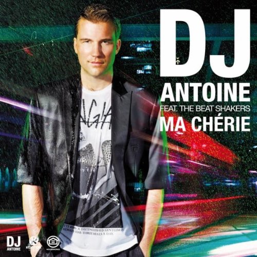 Produkt-Bild: Ma Ch&eacute;rie (DJ Antoine Vs Mad Mark 2k12 Radio Edit)