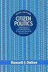 Citizen Politics: Public Opinion and Political Parties in Advanced Industrial Democracies