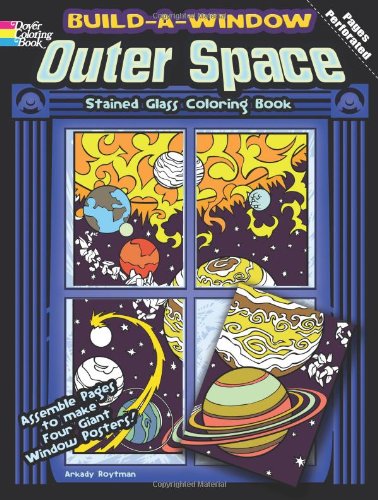Build a Window Stained Glass Coloring Book-Outer Space (Build Window Stained Glass Coloring Book) (English and English Edition)