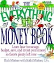 The Everything Money Book : Learn How to Manage, Budget, Save, and Invest Your Money So There's Plenty Left over (Adams Everything Series)