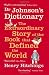 Dr.Johnson's Dictionary: The Extraordinary Story of the Book That Defined the World