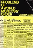 Problems of a world monetary order