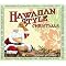 Mele Kalikimaka - Merry (Hawaiian) Christmas
