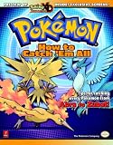 Pokemon: How To Catch 'Em All (Prima Official Game Guide)