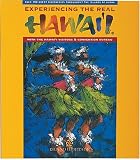Experiencing the Real Hawaii: with the Hawaii Visitors and Convention Bureau
