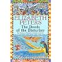 The Deeds of the Disturber (Amelia Peabody Murder Mystery) (Amelia Peabody Murder Mystery)