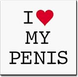 I Heart Love My Penis Miracle Magnet