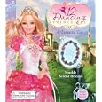 Barbie and The Twelve Dancing Princess Board Book by Reader's Digest