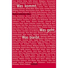 Was kommt. Was geht. Was bleibt.