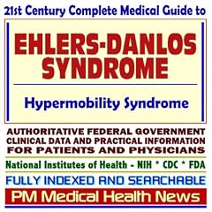 21st Century Complete Medical Guide to Ehlers-Danlos Syndrome (EDS), Hypermobility,... by PM Medical Health News