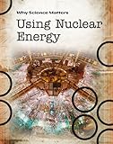 Using nuclear energy