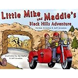 Little Mike and Maddie's Black Hills Adventure