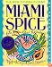 Miami Spice: The New Florida Cuisine