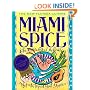 Miami Spice: The New Florida Cuisine