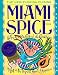 Miami Spice: The New Florida Cuisine