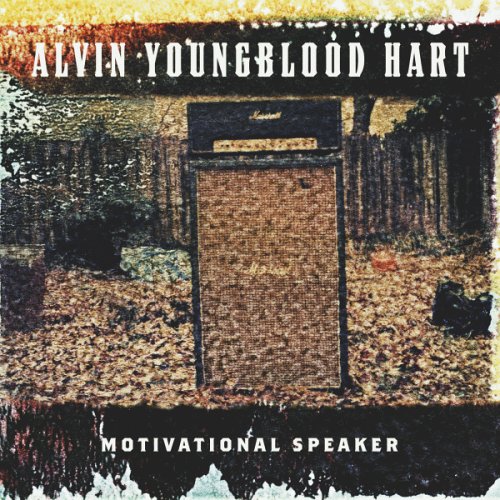 Alvin Youngblood Hart - Motivational Speaker - Zortam Music