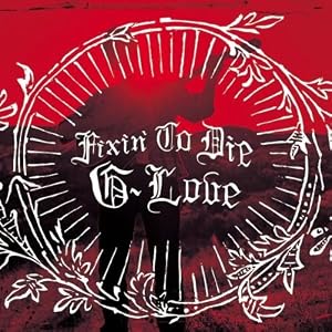 G. Love