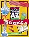 The Oxford Children's A to Z of Science