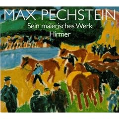 Max Pechstein. Sein malerisches Werk