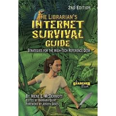 The Librarians Internet Survival Guide, Second Edition: Strategies for the High-Tech Reference Desk