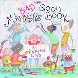 The Bad Good Manners Book