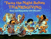 T'was the Night Before Thanksgiving