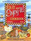 Fix-it And Enjoy-it Cookbook: All-purpose, Welcome-home Recipes