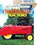 Orchard Tractors (Motorbooks International Farm Tractor Color History)